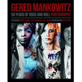 50 Years of Rock and Roll Photography